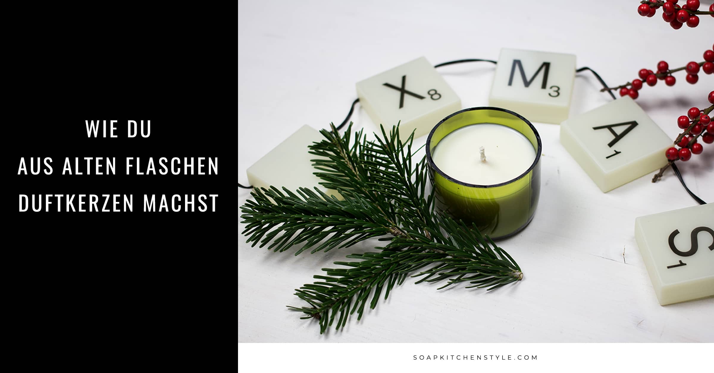 Duftkerzen-Flaschen-Upcycling |SOAP|KITCHEN|STYLE